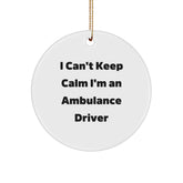 Funny Ambulance Driver Gifts for Men - Gifts from Friends and Family - Ambulance Driver Christmas Unique Gifts - 'I Can't Keep Calm I'm An Ambulance Driver' Circle Ornament - Image 1